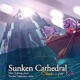 Sunken Cathedral Classics for Kids