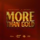 More Than Gold Single