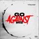 Go against me feat Stupid young Single