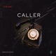Caller Single