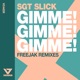Gimme Gimme Gimme Freejak Remix Single