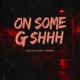 On Some G Shit feat ProdbyMadMat Single