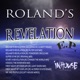 Roland s Revelation