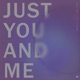 Just You And Me El Train Remix Single