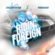 Ridin Foreign feat Pawsiano Single