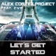 Let s Get Started feat CVB