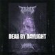 Dead By Daylight Single