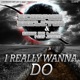 I Really Do Wanna feat Janice Single