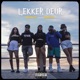 Lekker Deur feat Meneer Cee Single