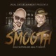 Smooth feat Magic Mustafa Maikcel Single