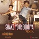 Shake Your Bootiya Remix by Aishwarya Tripathi From Finding Fanny Single