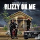 Glizzy on Me feat C Glizzy Single