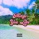 Things You Like Single