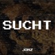 Sucht feat drxnko Yung Vision Scruffy Single