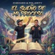 El sueño de mi proceso feat Polarity Single