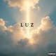 Luz Single