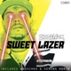 Sweet Lazer Single