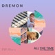 All The Time feat Z The Author Single