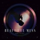 Beautiful Mess Single