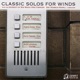 Classic Solos for Winds