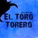 El Toro Torero Single