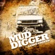 Mud Digger Single